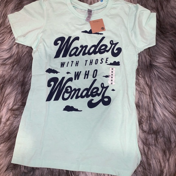 Tops - Wander With Those Who Wonder - T Shirts